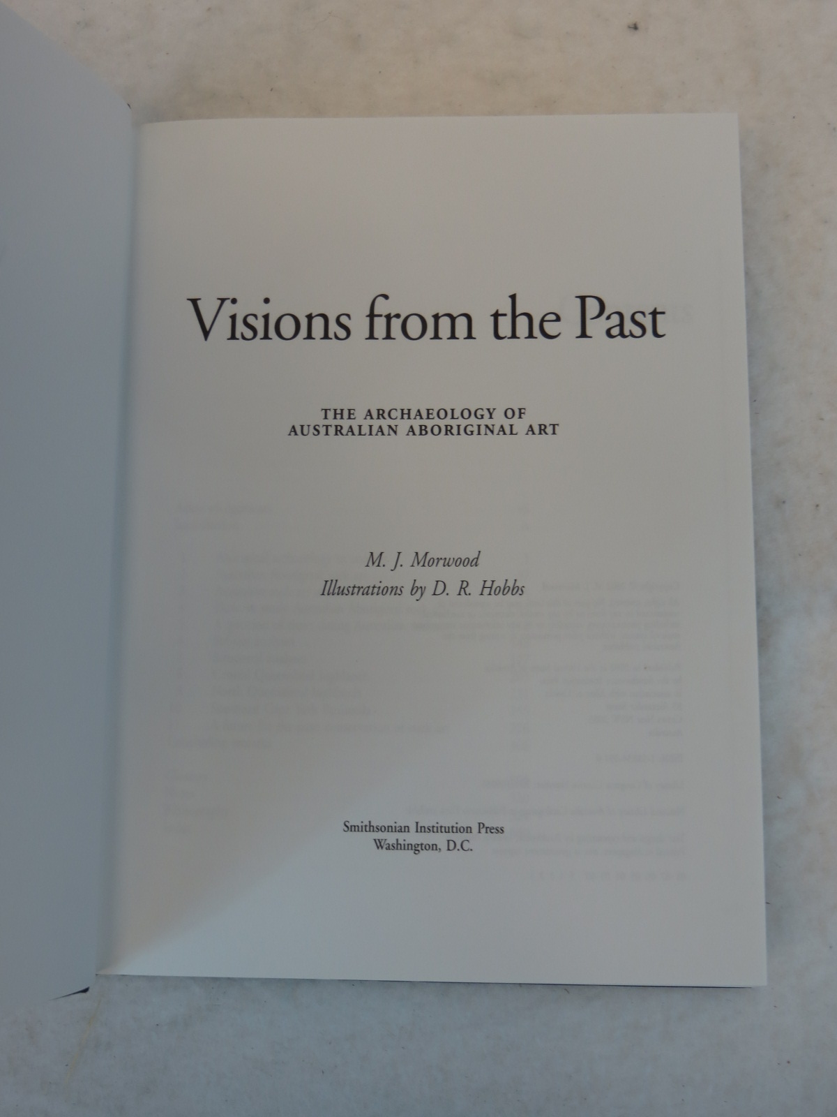 M. J. Morwood VISIONS FROM THE PAST Smithsonian Institution 2002
